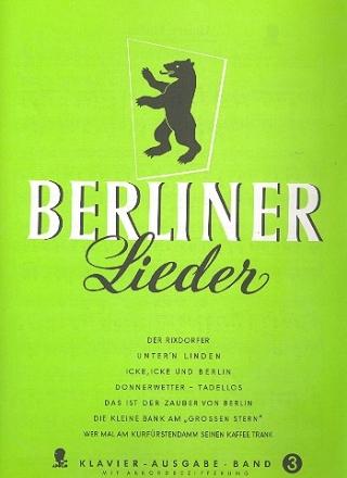 Berliner Lieder Band 3 fr Gesang und Klavier (dt)