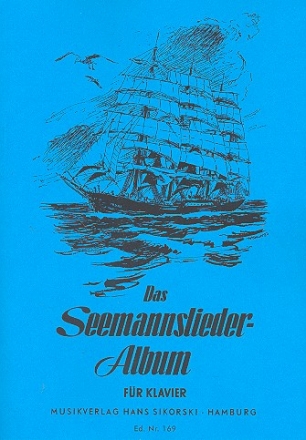 Das Seemannsliederalbum: fr Klavier
