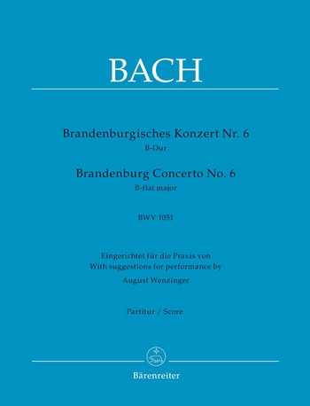 Brandenburgisches Konzert B-Dur  Nr.6 BWV1051 fr 2 Viola da bracchio, 2 Viola da gamba und Bc Partitur