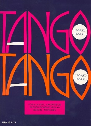 Tango Tango: Album fr Klavier & Gesang auf den Flgeln bunter Trume bei zrtlicher Musik da kann man
