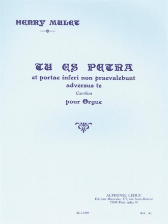 Tu es petra et portae inferi non praevalebunt adversus te pour orgue