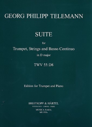 Suite d major fr Trompete, Streichorchester und Bc fr Trompete und Klavier