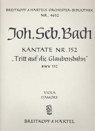 Tritt auf die Glaubensbahn Kantate Nr.152 BWV152 Viola d'amore