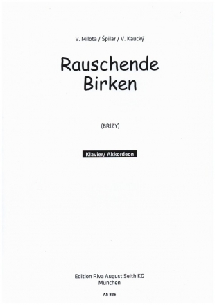 Rauschende Birken: Einzelausgabe fr Klavier / Akkordeon Brizy