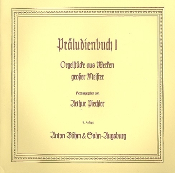 Prludienbuch 1 - Orgelstcke aus Werken groer Meister fr Orgel