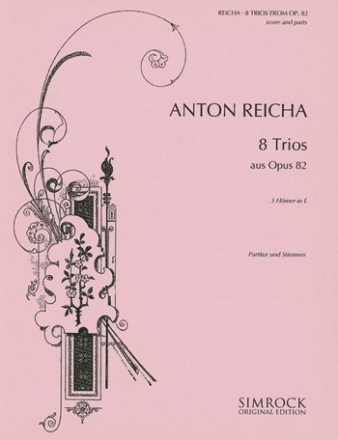 8 Trios fr 3 Hrner in E Partitur und Stimmen