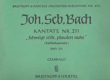 Schweigt stille plaudert nicht Kantate Nr.211 BWV211 Cembalo