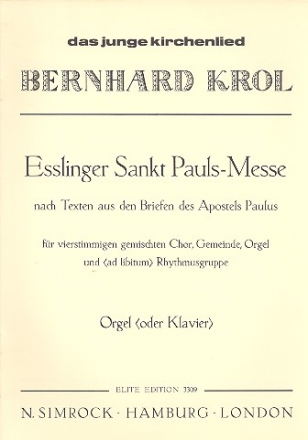 Esslinger Sankt Pauls-Messe fr gem Chor, Gemeinde und Orgel, (Rhythmusgruppe ad lib) Partitur (dt)