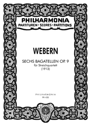 6 Bagatellen op.9 fr Streichquartett Studienpartitur