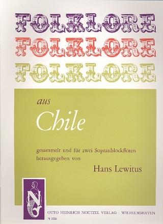 Folklore aus Chile  fr 2 Sopranlockflten Spielpartitur