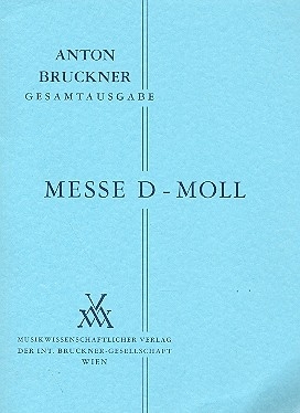 Messe d-Moll fr gem Chor und Orchester Studienpartitur