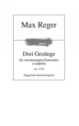 3 Gesnge op.111b fr Frauenchor a cappella Partitur (dt/en)