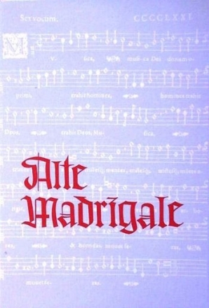 Alte Madrigale und andere a-cappella- Gesnge fr gem Chor Partitur