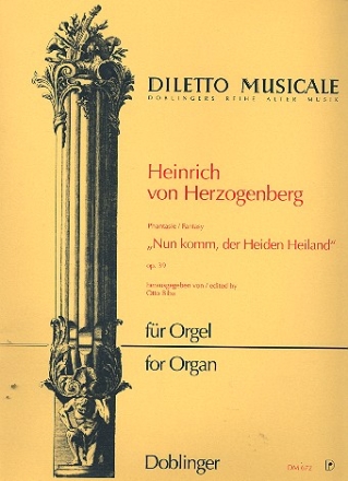 Nun komm der Heiden Heiland op.39 Fantasie fr Orgel