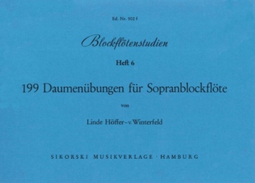 Blockfltenstudien Band 6 199 Daumenbungen fr Sopranblockflte