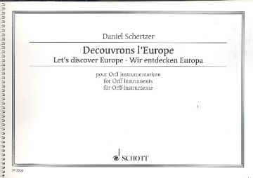 Wir entdecken Europa mit unseren Instrumenten fr Orff-Instrumente