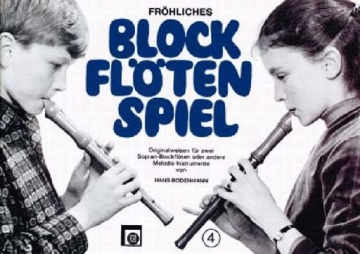 Frhliches Blockfltenspiel Band 4 fr 2 Sopranblockflten Spielpartitur