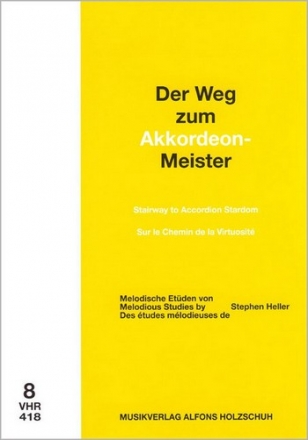 Der Weg zum Akkordeon-Meister Band 8 Melodische Etden von Stephen Heller