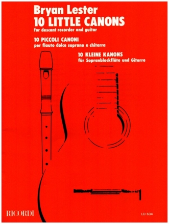 TEN LITTLE CANONS FOR DESCANT RE- CORDER AND GUITAR SCORE