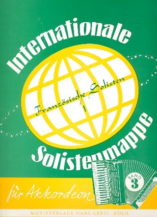 Internationale Solistenmappe Band 3 fr Akkordeon Franzsische Solisten