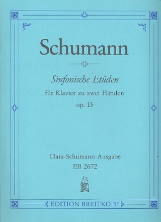 Sinfonische Etden op.13 Etden in Form von Variationen fr Klavier