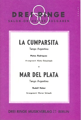 La Cumparsita  und  Mar del Plata: fr Salonorchester