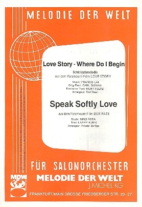 Love Story  und  Speak softly Love: fr Salonorchester