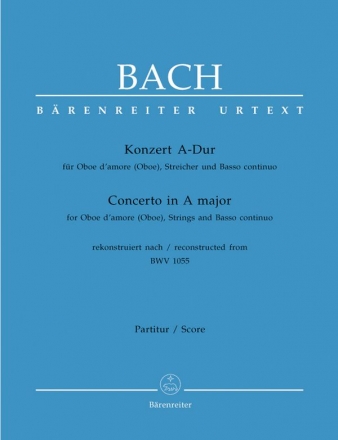 Konzert A-Dur BWV1055 fr Oboe d'amore (Oboe), Streicher und Bc Partitur