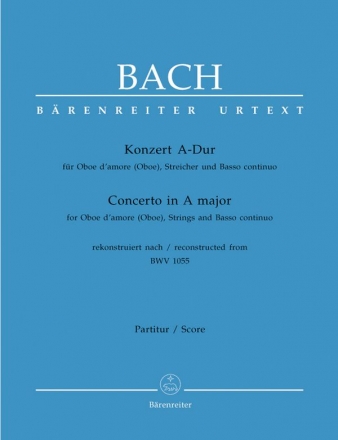 Konzert A-Dur BWV1055  fr Oboe d'amore (Oboe), Streicher und Bc Partitur