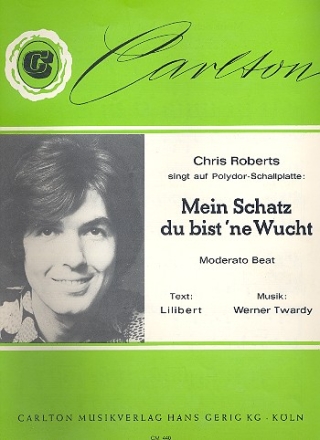 Mein Schatz du bist 'ne Wucht: Einzelausgabe Gesang und Klavier