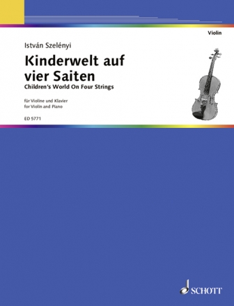 Kinderwelt auf vier Saiten fr Violine und Klavier