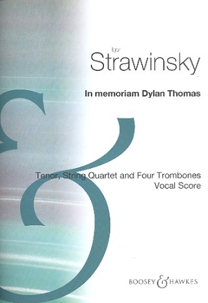 In Memoriam Dylan Thomas fr Tenor, Streichquartett und 4 Posaunen Klavierauszug