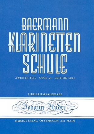 Klarinettenschule Band 5 Zweiter Teil op.64 Fortsetzung und Schluss von Band 2 /502B