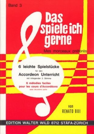 Das spiele ich gern Band 3 fr Akkordeon (mit 2. Stimme)