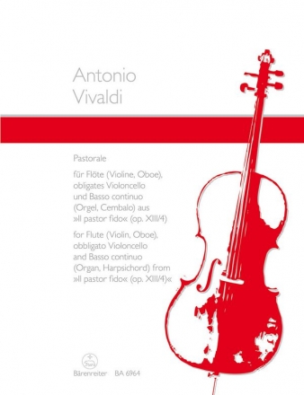Pastorale aus Il pastor fido op.13,4 fr Flte (Violine, Oboe), obligates Violoncello und Bc