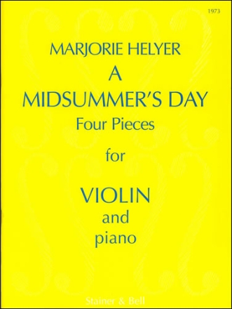 A MIDSUMMER'S DAY A SUITE OF FOUR PIECES VIOLIN AND PIANO SCORE+1PART