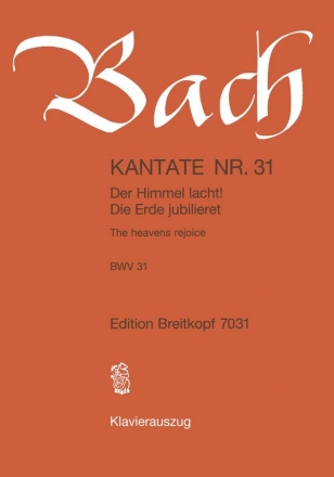 Der Himmel lacht! Die Erde jubilieret Kantate Nr.31 BWV31 Klavierauszug (dt/en)
