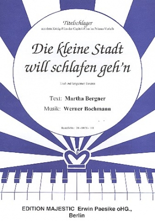 Die kleine Stadt will schlafen gehn: Einzelausgabe Gesang und Klavier