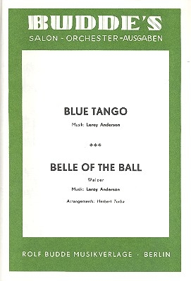 Blue Tango und Belle of the Ball: fr Salonorchester