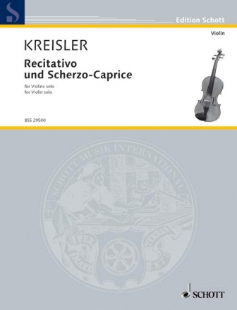 Recitativo und Scherzo-Caprice op.6 fr Violine solo