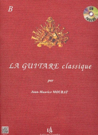 La guitare classique vol.B (+CD) pour guitare