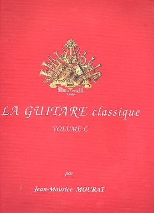 La guitare classique vol.C pour guitare