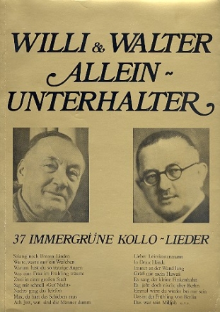 Willi und Walter - Alleinunterhalter: fr Klavier/Gesang/Gitarre