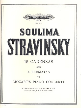 18 cadenzas and 4 fermatas to Mozart's Piano Concerti fr Klavier KV238, KV246, K365, K413 K466