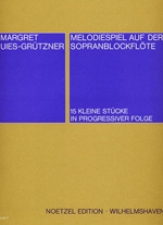 Melodiespiel auf der Sopranblockflte fr Sopranblockflte