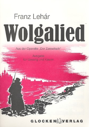 Wolgalied aus Der Zarewitsch fr Gesang und Klavier