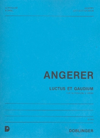 Luctus et gaudium fr Altposaune und Orgel
