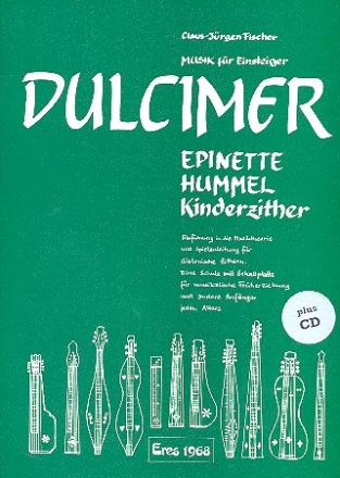 Dulcimer-Schule (+CD) Einfhrung und Spielanleitung fr diatonische Zithern