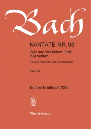 Wer nur den lieben Gott lt walten Kantate Nr.93 BWV93 Klavierauszug (dt/en)