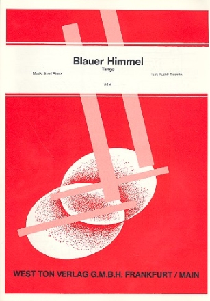 Blauer Himmel: Gesang und Klavier Einzelausgabe